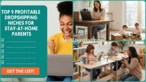 Top 9 Profitable Dropshipping Niches for Stay-at-Home Parent