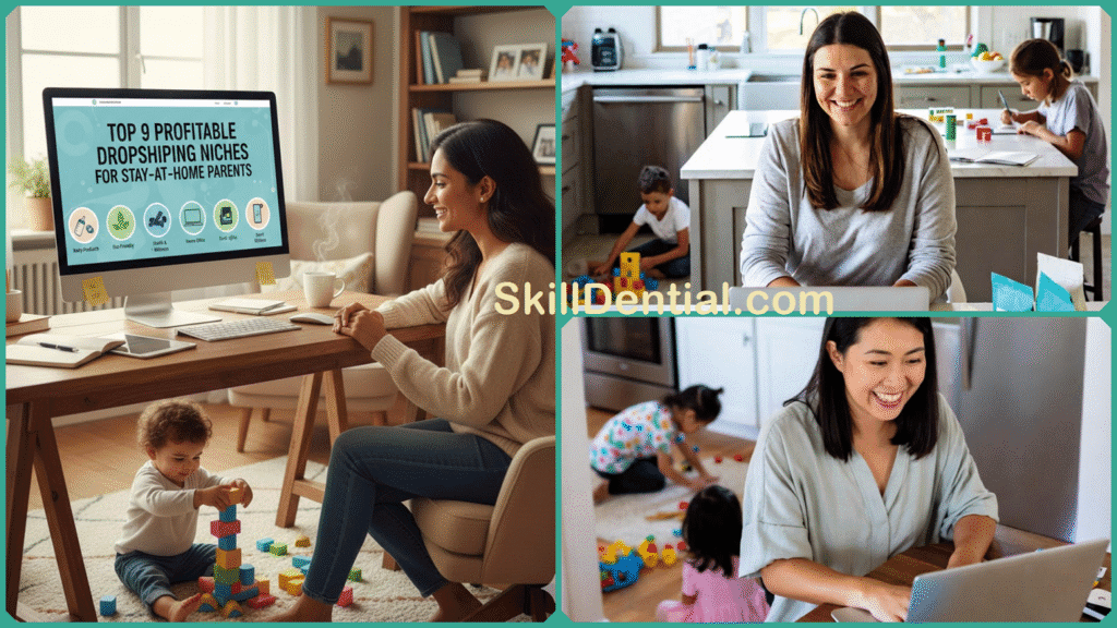 Top 9 Profitable Dropshipping Niches for Stay-at-Home Parent Top 9 Profitable Dropshipping Niches for Stay-at-Home Parent