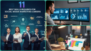 11 Best Skills Required for Social Media Marketing Careers