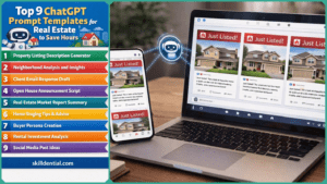Top 9 ChatGPT Prompt Templates for Real Estate to Save Hours