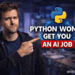 Stop Learning Python if Your Goal is just to Work in AI.