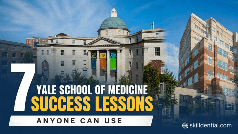 7 Yale School of Medicine Success Lessons Anyone Can Use