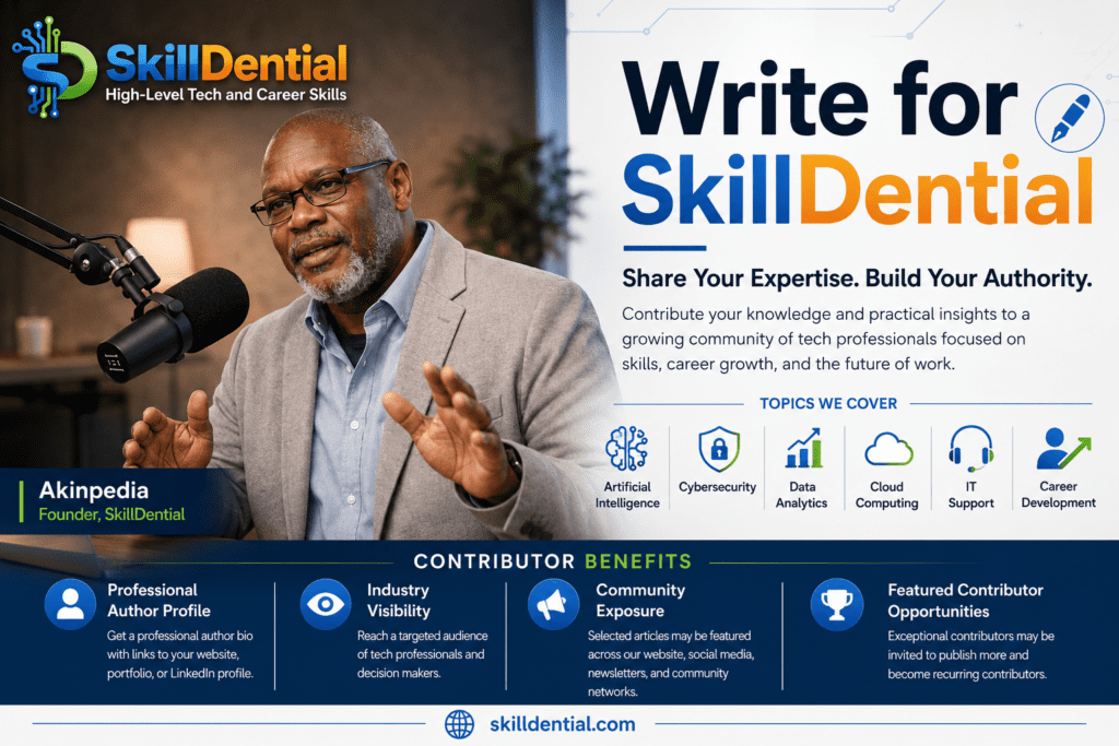 Write for Us | Become a SkillDential Contributor Write for Us | Become a SkillDential Contributor