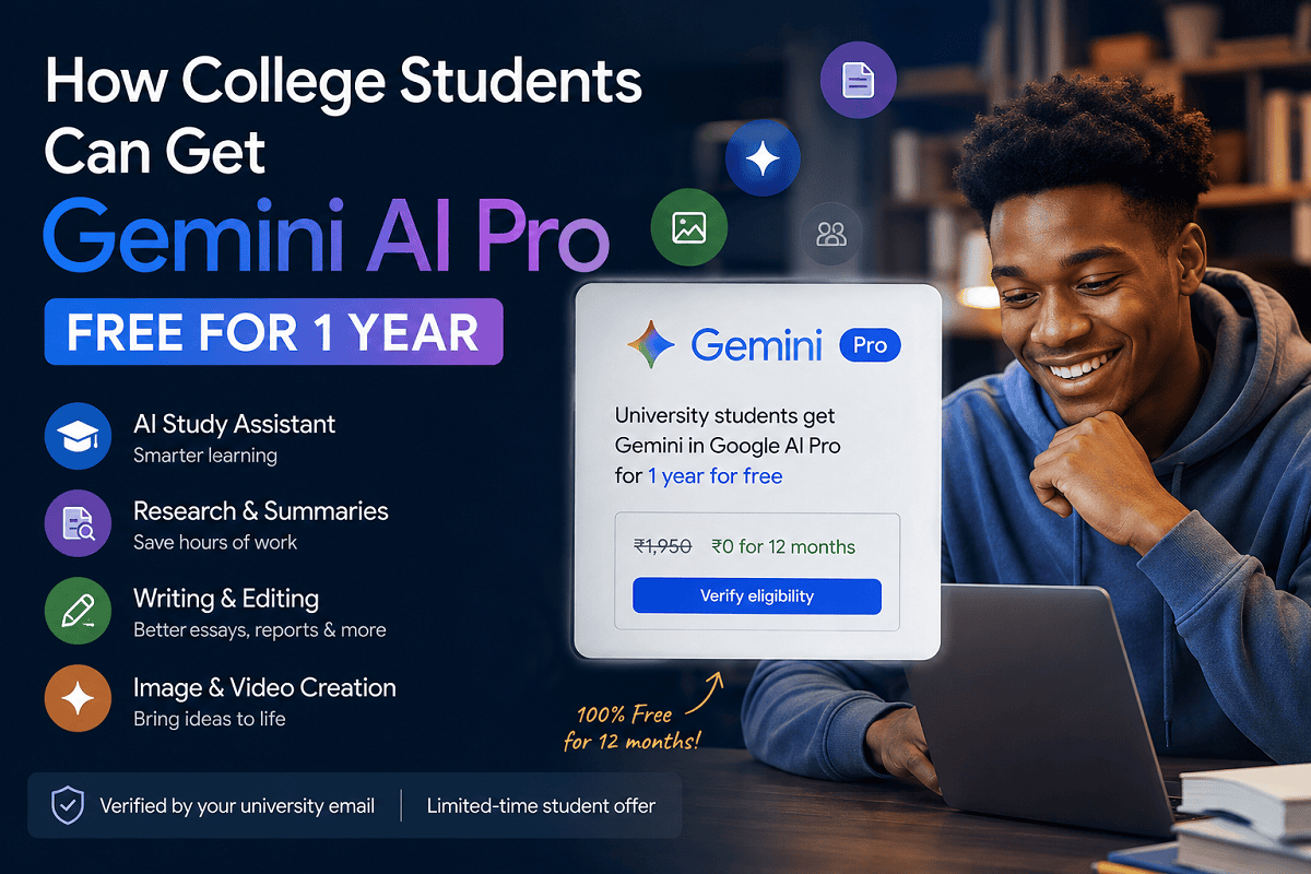 How College Students Can Get Gemini AI Pro Free for 1 Year