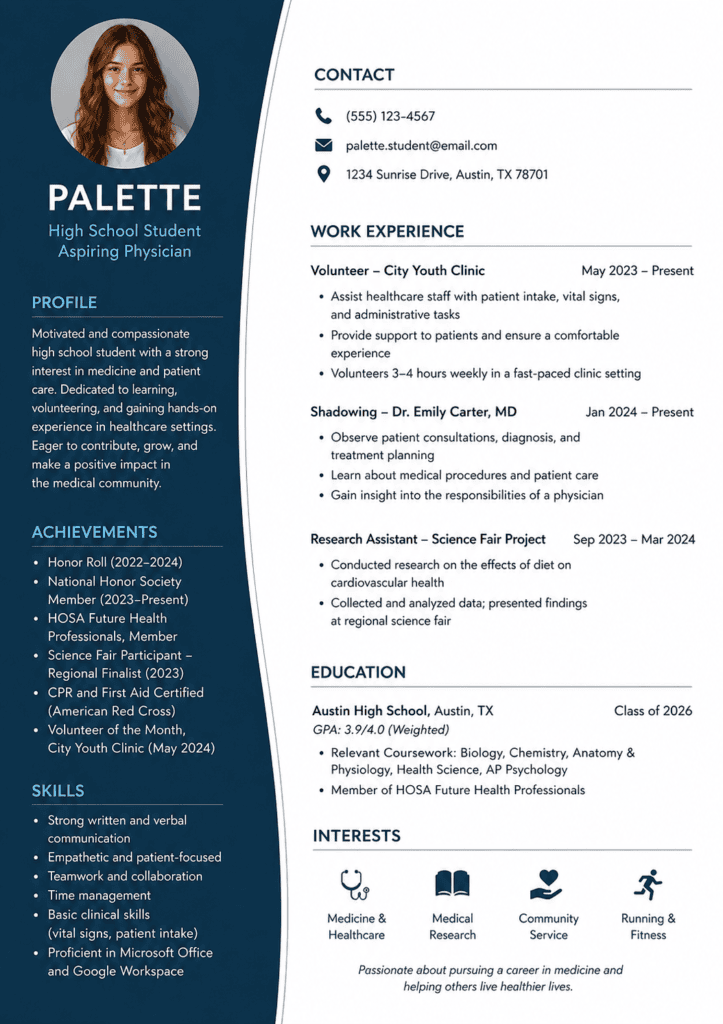 Medical Internships for High School Students: How to Apply Keep your high school medical resume in a clean, one-page format